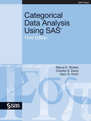 cover image of Categorical Data Analysis Using SAS